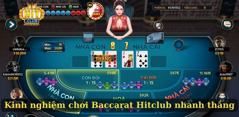 Kinh nghiệm chơi Baccarat Hitclub nhanh thắng