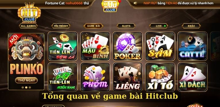 Game bài Hitclub - Sân Chơi Giải Trí Của Nhiều Bet Thủ 1 Tổng quan về game bài Hitclub