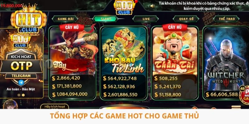 Hitclub 5 Tổng hợp các game hot cho game thủ